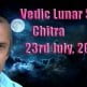 Vedic Lunar Scope Video - Chitra 23rd July, 2015