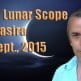 Vedic Lunar Scope Video - Mrigasira 5th September, 2014
