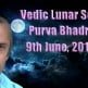 Vedic Lunar Scope Video - Purva Bhadrapada 9th June, 2015