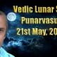 Vedic Lunar Scope Video - Punarvasu 21st May, 2015