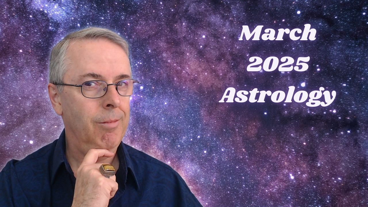 March 2025 Astrology