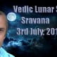 Vedic Lunar Scope Video - Sravana 3rd July, 2015