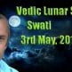 Vedic Lunar Scope Video - Swati 3rd May 2015