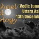 Vedic Lunar Scope Video - Uttara Ashadha 13th December, 2015
