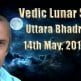 Vedic Lunar Scope Video - Uttara Bhadrapada 14th May, 2015