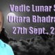 Vedic Lunar Scope Video - Uttara Bhadrapada 27th September, 2015