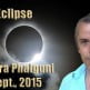 Vedic Lunar Scope Video - Solar Eclipse in Uttara Phalguni, 2015
